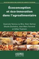 "Ecoconception et éco-innovation dans l'agroalimentaire